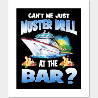 Can't We Just Muster Drill At The Bar Posters and Art